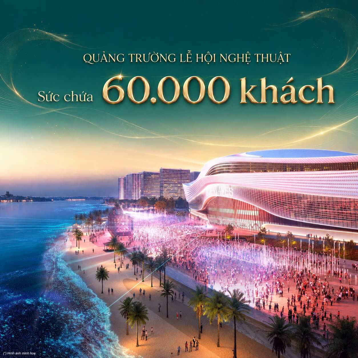 Nhà hát Sóng Xanh Vịnh Tiên 5 Quảng trường lễ hội 60.000 m²