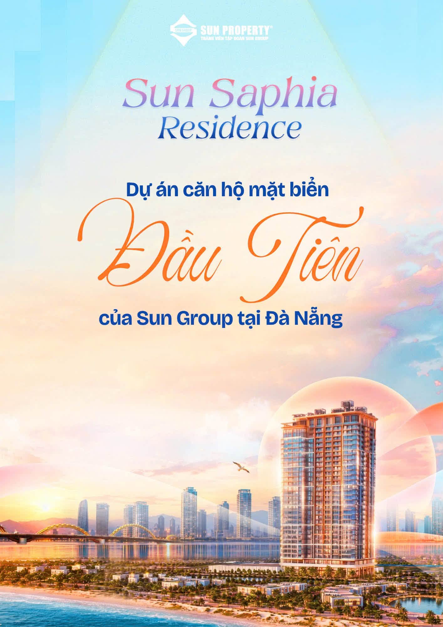 Sun Saphia Residence: Dự án căn hộ ven biển mới tại Đà Nẵng, quy mô 782 căn 1 Căn hộ mặt biển đầu tiên tại Đà Nẵng của Sun Group